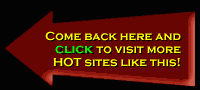 When you're done at cybercontact, be sure to check out these HOT sites!